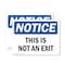 Signmission This Is Not An Exit, 10 in W x Rectangle, Plastic OS-2PACK-NS-P-710-L-18636 - alternate 1